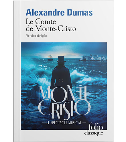 Monte-Cristo : du roman culte au spectacle musical